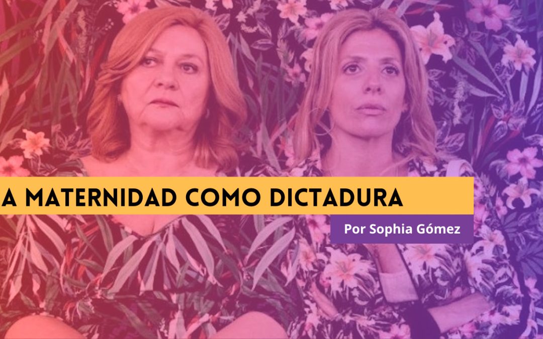 CINE: La relación madre e hija entre la ternura y la hostilidad