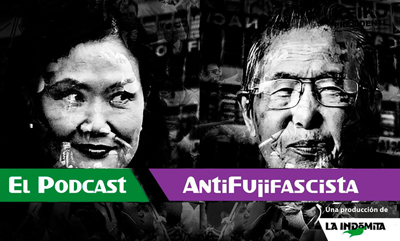 El podcast antifujifascista, un dossier para conocer al fujimorismo y su legado maldito